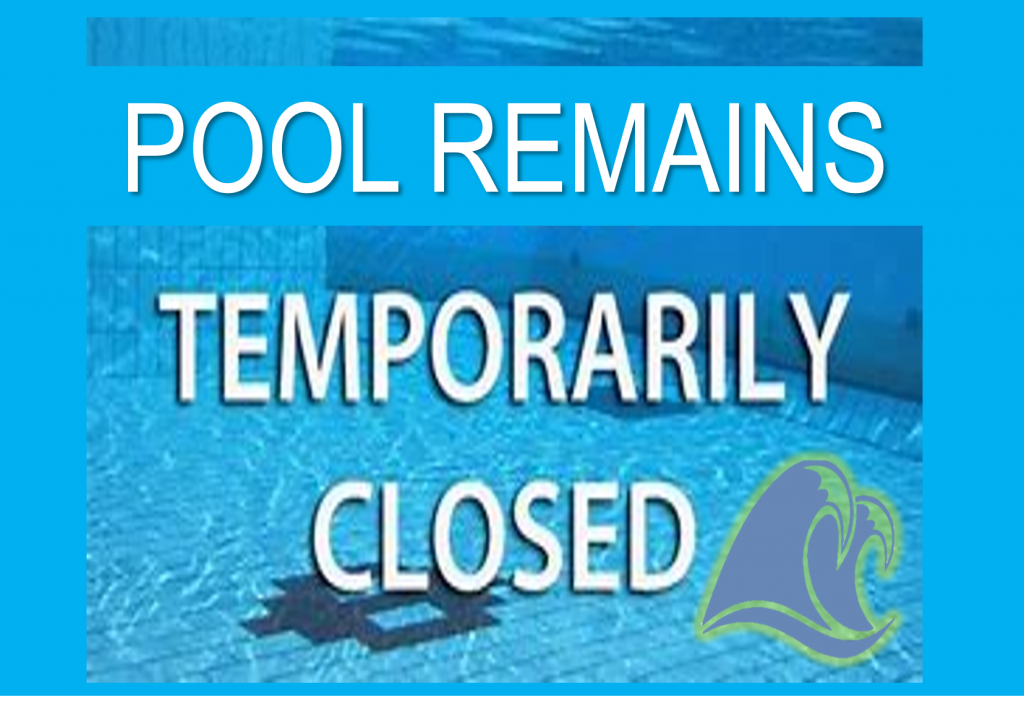 Community Pool Remains Temporarily Closed - Beachwalk II HOA