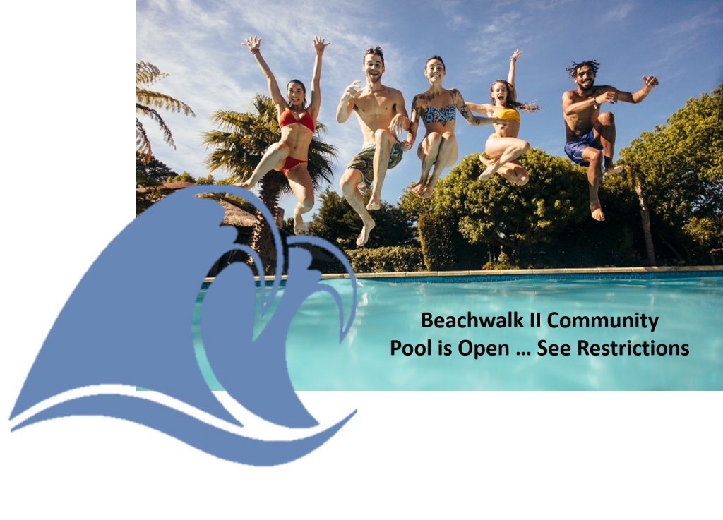 Beachwalk II Pool Opens Beachwalk II HOA